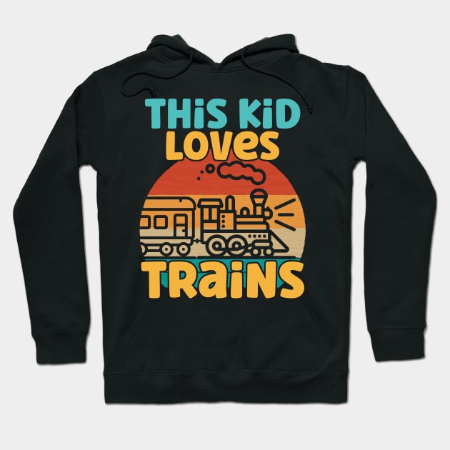 Kids This Kid Loves Trains - Train lover design Hoodie by theodoros20